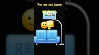 Me and jason