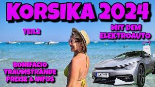 Korsika Urlaub mit dem E Auto Kia EV6! Bonifacio Palombaggia Tamaricciu Santa Giulia Strände Teil 2