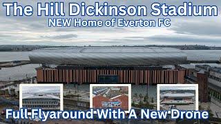 **THE HILL DICKINSON STADIUM** New Everton FC Stadium - Full Flyaround - NEW DRONE