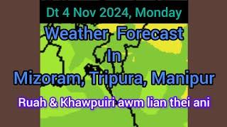 Dt 4 Nov 2024, Thawhtan a, Mizoram chhung leh hmun dangte khawchin tlangpui tur thlirlâwkna.