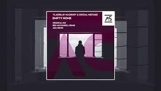 Vladislav Maximov & Social Mistake - Empty Home (Original Mix) [OUT NOW]