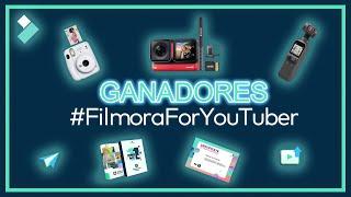 GANADORES del Concurso: #FilmoraForYouTuber - Wondershare Filmora Español