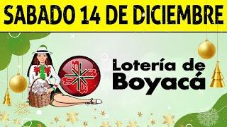 Resultados Lotería de BOYACÁ del Sábado 14 de Diciembre de 2024  PREMIO MAYOR 