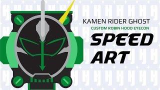 SpeedArt 03: Kamen Rider Ghost Custom Robin Hood Eyecon