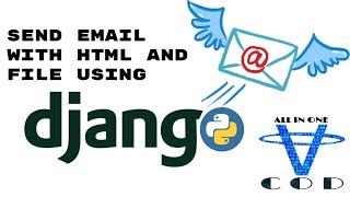 Send Email With Html And File Using Django | Django Send multiple Email | All In One Code