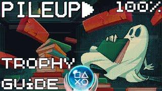 Pileup | Easy $1 Fast Platinum! | 100% Trophy Guide