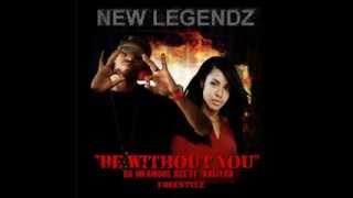 BE WITHOUT YOU- DA INFAMOUS ACE FT. AALIYAH