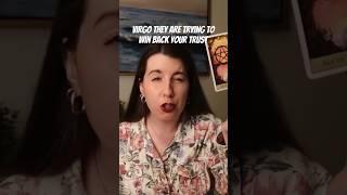 VIRGO THEY ARE TRYING TO WIN BACK YOUR TRUST