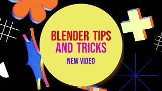 blender tips and tricks explained ; part 2 | StarLabs