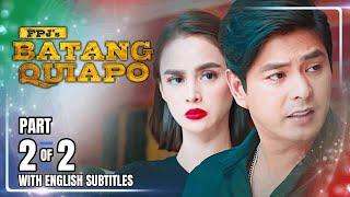 FPJ's Batang Quiapo | Episode 491 (2/2) | January 2, 2025 (w/ English Subtitles)