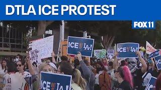 LA ICE Raids: Protesters rally in downtown  | FOX 11 LA