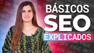 Curso SEO para Principiantes - Conceptos Básicos 