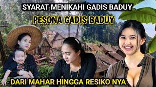 Asyik !! Sekarang Sudah Bisa Menikahi Wanita Suku Baduy,Apa Saja Peraturan Dan Larangan nYa ?