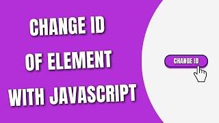 Change id of Element with JavaScript [HowToCodeSchool.com]