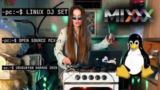   2025 LINUX DJ SET OPEN SOURCE MIXXX   2025 GARAGE IN THE GARAGE PART 2 