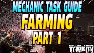 Farming Part 1 - Mechanic Task Guide - Escape From Tarkov