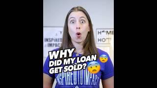 Why Did My Mortgage Loan Get Sold?!  | Homespire Mortgage