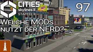 Welche MODs nutzt der NERD?  Let's Play Cities: Skylines 2 Beach Properties 97 | deutsch