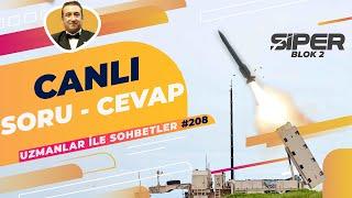 Siper Blok 2 | Çelik Kubbe | Canlı Soru - Cevap