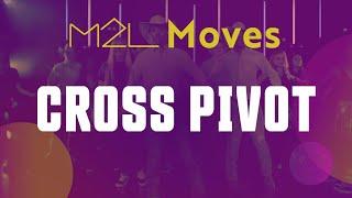 M2L Moves: "Space Cowboys"- Cross Pivot