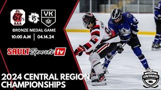 2024 CENTRAL REGIONAL U18 AAA HOCKEY CHAMPIONSHIPS: BRONZE MEDAL: VAUGHAN KINGS VS OTTAWA 67'S