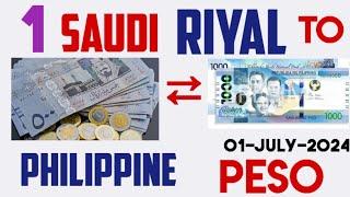 RIYAL TO PESO EXCHANGE RATES TODAY 1 SAR to PHP 01 JULY 2024