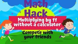 Multiplying by 11 Shortcut/No calculator needed#mathematicshack