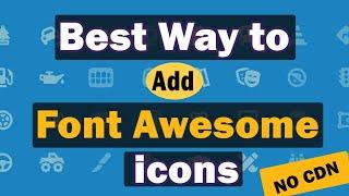 How to Add font Awesome icons to HTML Website without CDN link