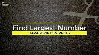 Find the largest number in an array JavaScript Tutorial