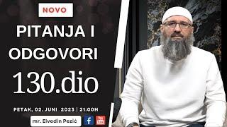 Pitanja i odgovori 130.dio_mr. Elvedin Pezić