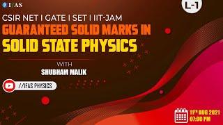 Guaranteed Marks in Solid State Physics for CSIR NET | GATE | SET | IIT JAM