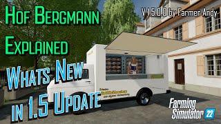  Hof Bergmann 1.5 What's New?   | Farming Simulator 22