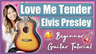 Love Me Tender - Elvis Presley Beginner Guitar Lesson Tutorial [ Chords | Strumming | Play-Along ]