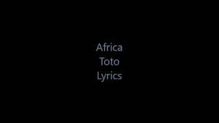 Africa~Toto~Lyrics