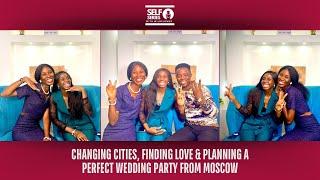 Changing Cities, Finding Love & Planning a Perfect Wedding From Moscow. Self Series With Esther