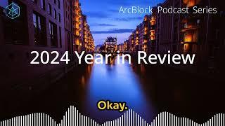 ArcBlock 2024: Revolutionizing Web3, NFTS, and Decentralized AI