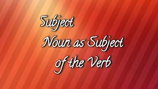 Subject | Noun as subject of the verb | Urdu/Hindi in English Grammar