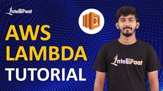 AWS Lambda | What is AWS Lambda | AWS Lambda Tutorial for Beginners | Intellipaat