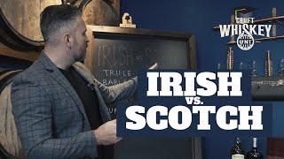 IRISH VS SCOTCH WHISK(E)Y: WHAT'S THE DIFFERENCE?