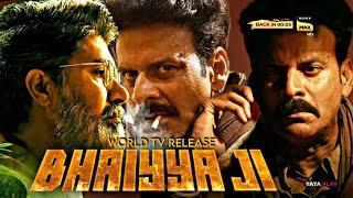 Bhaiyya Ji | World TV Release | Confirmed Tv Premiere Date | Sony Max