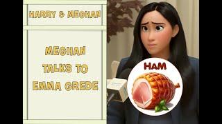Meghan Markle Talks To Emma Grede - Harry and Meghan Parody by HAM