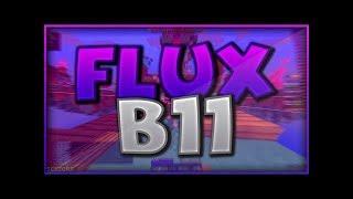 Flux b11 | Самый Лучший Чит Во ВСЕЛЕННОЙ | САМАЯ ЛУЧШАЯ КИЛЛАУРА | LongJump | Самый Лучший Scaffold