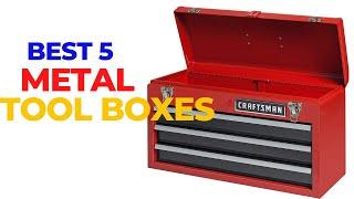 The Top 5 Best Metal Tool Boxes That Are Durable and Practical