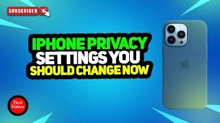 iPhone Privacy Settings You Should Change Now [ Ultimate Gide ] 100% Fixed