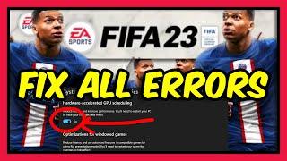 How To Fix Fifa 23 Crashing, Not Launching, Freezing, Stuck, Black Screen & Errors