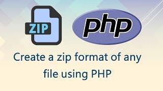 How to create a zip file using PHP