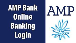 AMP Bank Online Banking Login 2022 | AMP Online Account Sign In Help | amp.com.au