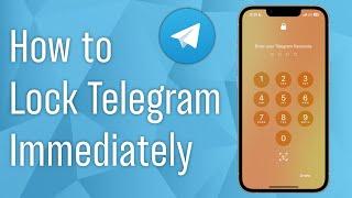 How to Make Telegram Lock Immediately