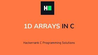 1D Arrays in C | C Programming | Hacker rank Solution