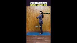 4 Powerful Asanas to Calm Your Mind & Body | Siddhi Yoga
